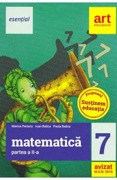 Esential. Matematica - Clasa 7 Partea II - Marius Perianu, Ioan Balica