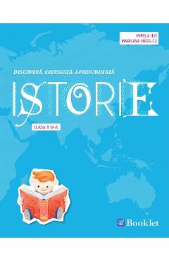 Istorie – Clasa 4 – Mirela Ilie, Marilena Nedelcu Auxiliare