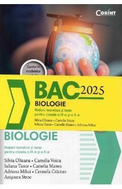 Bacalaureat 2025. Biologie - Clasele 9-10 - Silvia Olteanu, Camelia Voicu