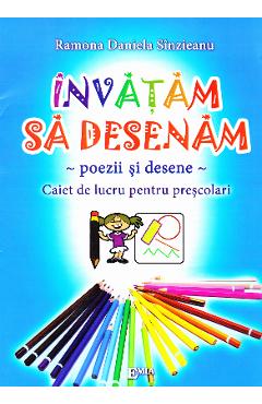 Invatam sa desenam - Ramona Daniela Sinzieanu