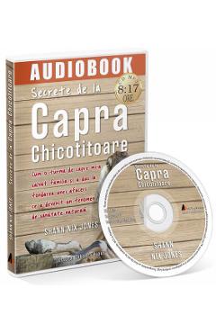 Audiobook. Secrete de la Capra Chicotitoare – Shann Nix Jones Afaceri poza bestsellers.ro