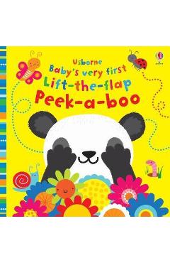 Baby\'s Very First Lift-the-Flap Peek-a-Boo - Fiona Watt