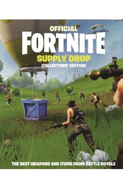 FORTNITE Official: Supply Drop: The Collectors' Edition - Epic Games
