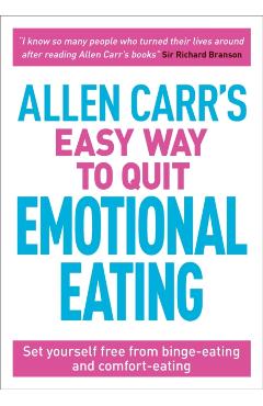 Allen Carr's Easy Way to Quit Emotional Eating - John Carr