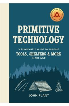 Primitive Technology -