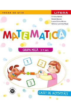Matematica - Caiet de activitati - Grupa mica 3-4 ani - Cristina Banica