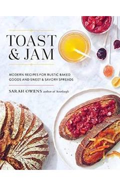 Toast And Jam - Sarah Owens