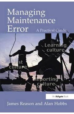 Managing Maintenance Error - Alan Hobbs