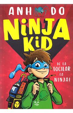 Ninja Kid - Anh Do, Jeremy Ley