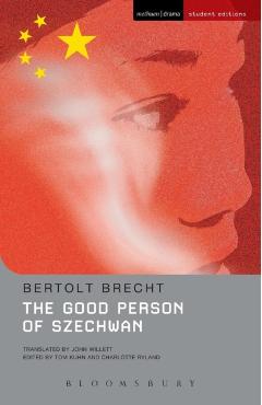 Good Person of Szechwan - Bertold Brecht