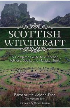 Scottish Witchcraft - Barbara Meiklejohn-Free