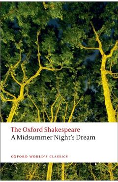 Oxford Shakespeare: A Midsummer Night's Dream