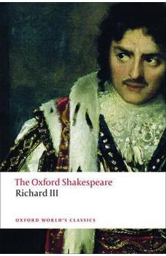 Oxford Shakespeare: The Tragedy of King Richard III