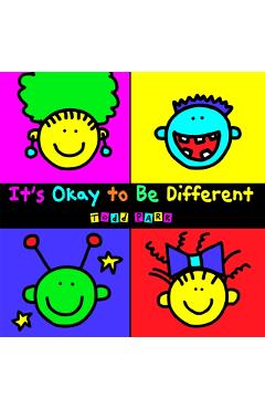 It's Okay to be Different - Todd Parr