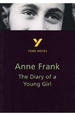 York Notes for Gcse: Anne Frank. The Diary of a Young Girl - York Notes, Haughey Bernard