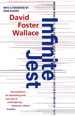 Infinite Jest - David Foster Wallace