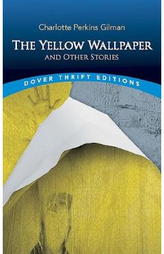 The Yellow Wallpaper