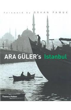Ara Guler\'s Istanbul