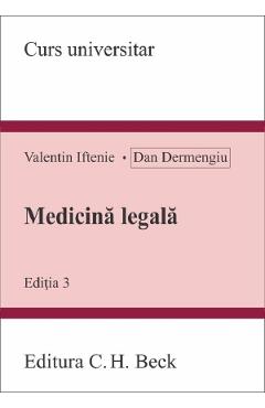 Medicina legala Ed.3 - Valentin Iftenie, Dan Dermengiu