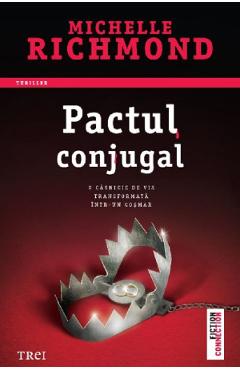 Pactul conjugal – Michelle Richmond Beletristica imagine 2022