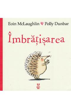 Imbratisarea - Eoin McLaughlin, Polly Dunbar