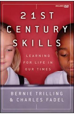 21st Century Skills - Bernie Trilling