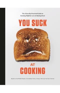 You Suck at Cooking -