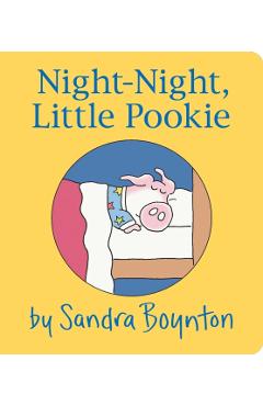Night-Night, Little Pookie - Sandra Boynton