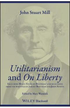 Utilitarianism and On Liberty