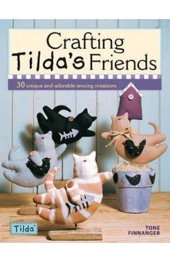 Crafting Tilda\'s Friends