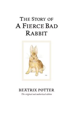 Story of a Fierce Bad Rabbit