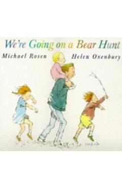 We're Going on a Bear Hunt