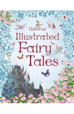 Usborne Illustrated Fairy Tales
