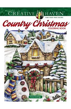 Creative Haven Country Christmas Coloring Book - Teresa Goodridge