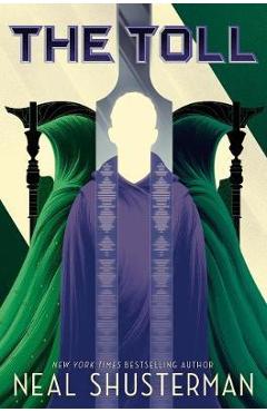 Toll - Neal Shusterman