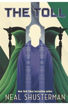 Toll - Neal Shusterman