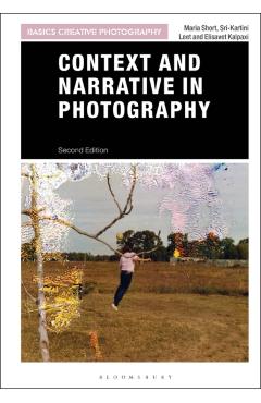 Context and Narrative in Photography - Maria Short