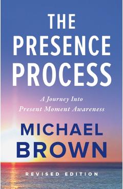 Presence Process - Michael Brown