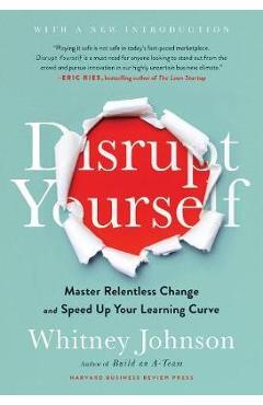 Disrupt Yourself - Whitney Johnson