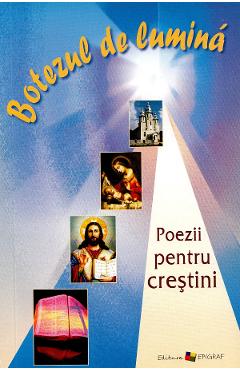Botezul de lumina. Poezii pentru crestini - Ala Bujor - EPIGRAF