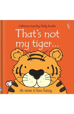 That's Not My Tiger...