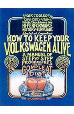 How to Keep Your Volkswagen Alive