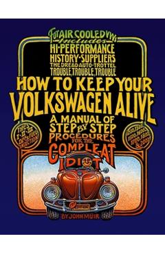 How to Keep Your Volkswagen Alive