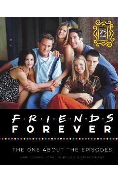 Friends Forever �25th Anniversary Ed] - Gary Susman