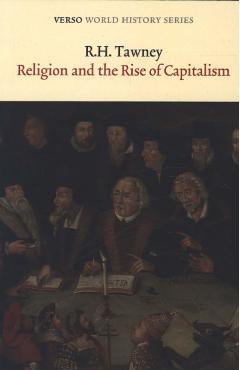 Religion and the Rise of Capitalism - R H Tawney