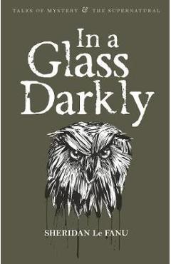In a Glass Darkly