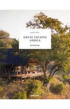 Great Escapes: Africa. The Hotel Book. 2020 Edition -