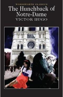 Victor Hugo - The hunchback of Notre-Dame
