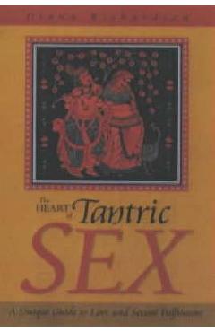Heart of Tantric Sex