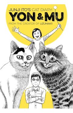Junji Ito's Cat Diary: Yon & Mu - Junji Ito
